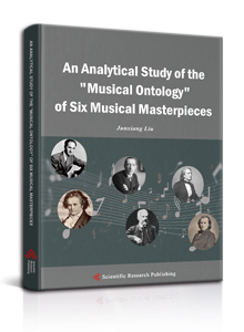 An Analytical Study of the “Musical Ontology” of Six Musical Masterpieces