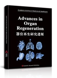 Advances in Organ Regeneration