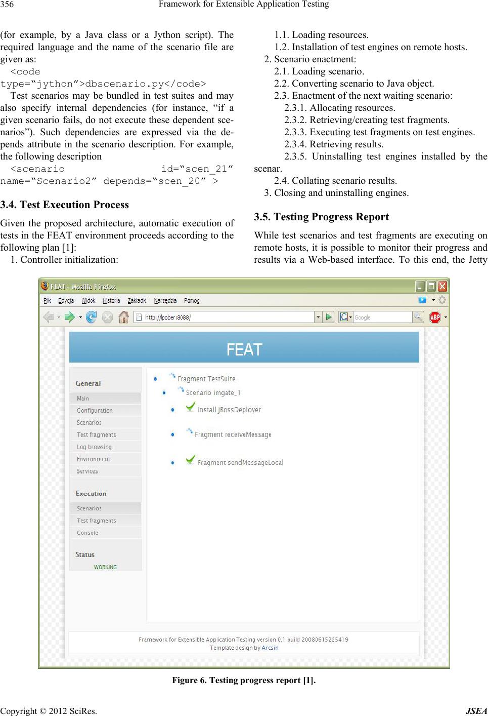 Framework for Extensible Application Testing