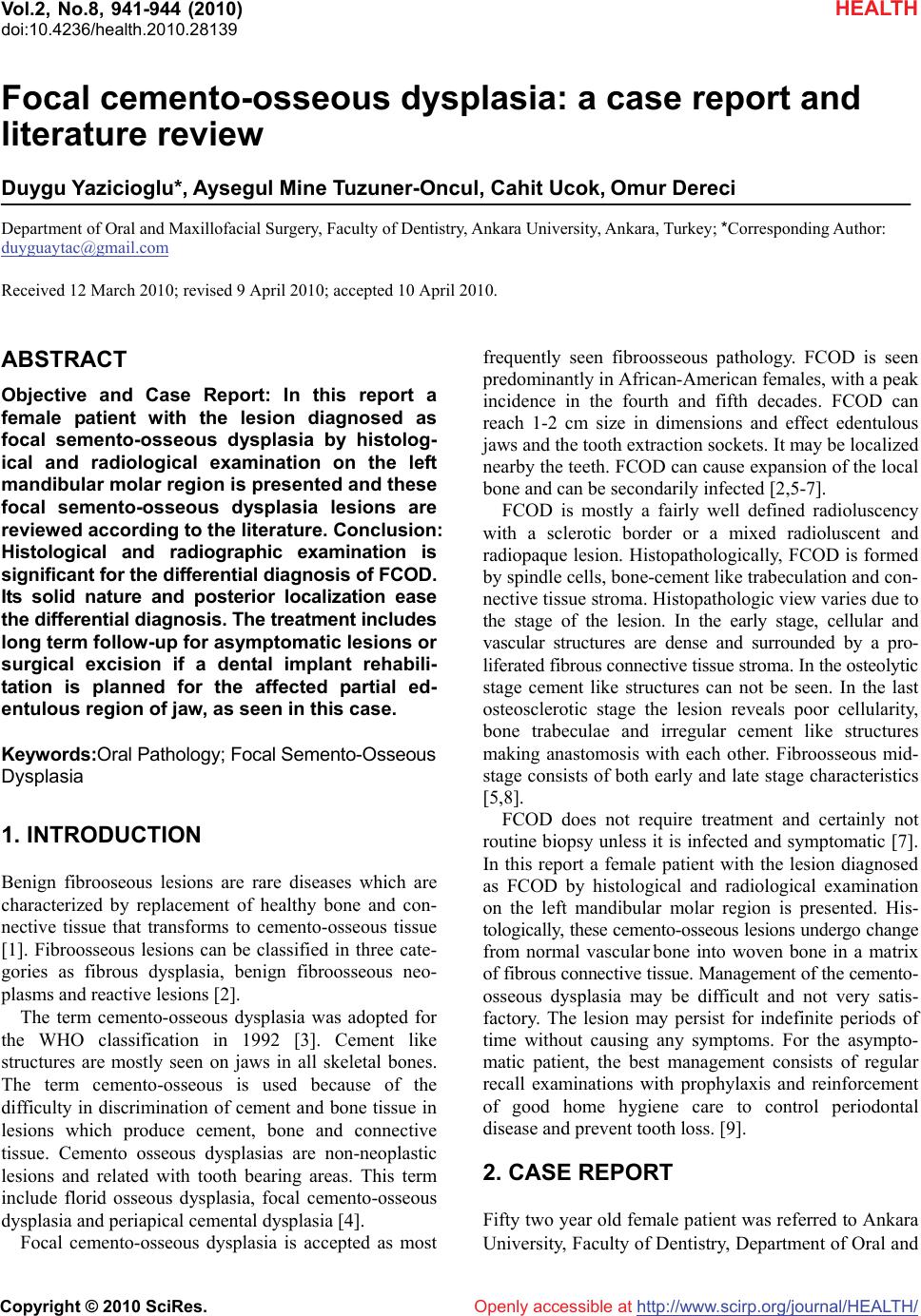 Focal cementoosseous dysplasia a case report and