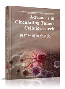 Advances in Circulating Tumor Cells Research