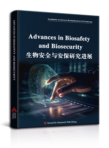Advances in Biosafety and Biosecurity