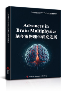 Advances in Brain Multiphysics