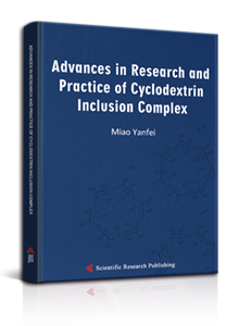 Advances in Research and Practice of Cyclodextrin Inclusion Complex