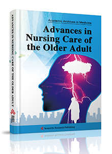 Advances in Nursing Care of the Older Adult