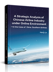 A Strategic Analysis of Chinese Airline Industry under Online Environment—In the Case of China Southern Airlines