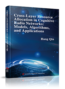 Cross-Layer Resource Allocation in Cognitive Radio Networks: Models, Algorithms, and Applications