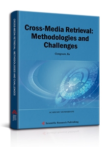 Cross-Media Retrieval: Methodologies and Challenges