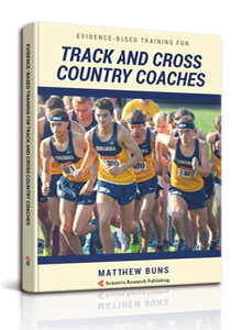 Evidence-Based Training for Track and Cross Country Coaches