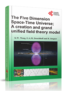 The Five Dimension Space-Time Universe; A creation and grand unified field theory model