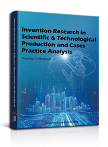 Invention Research in Scientific & Technological Production and Cases Practice Analysis