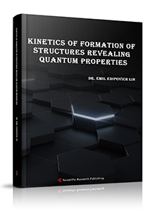 Kinetics of Formation of Structures Revealing Quantum Properties