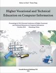 2010 National Conference of Higher Vocational and Technical Education on Computer Information (NCHVT 2010 PAPERBACK)