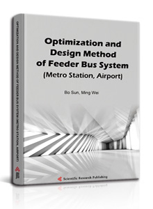 Optimization and Design Method of Feeder Bus System(Metro Station,Airport)