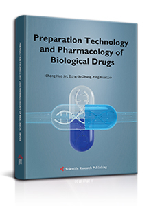 Preparation Technology and Pharmacology of Biological Drugs
