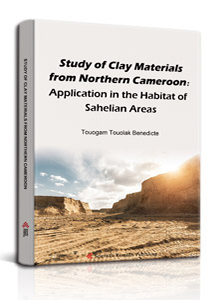 Study of Clay Materials from Northern Cameroon: Application in the Habitat of Sahelian Areas