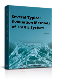 Several Typical Evaluation Methods of Traffic System