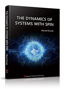 The Dynamics of Systems with Spin