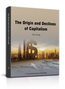 The Origin and Declines of Capitalism